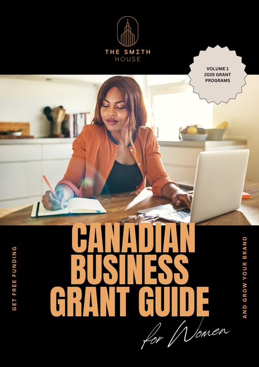 The Ultimate Canadian Business Grant Guide For Women